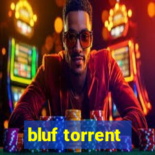 bluf torrent